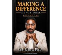MAKING A DIFFERENCE DEVOTIONAL - VOLUME ONE: A 14-Day Leadership Devotional
