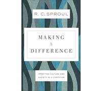 Making a Difference: Impacting Culture and Society as a Christian