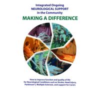 MAKING A DIFFERENCE: Integrated Ongoing Neurological Support in the Community