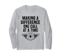 Making A Difference One Call At A Time Cop Police Officer Long Sleeve T-Shirt