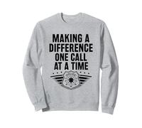 Making A Difference One Call At A Time Cop Police Officer Sweatshirt