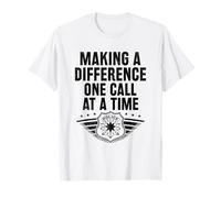 Making A Difference One Call At A Time Cop Police Officer T-Shirt