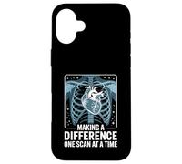 Making A Difference One Scan At A Time Radiology Pride Case for iPhone 16 Plus