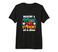 Making A Difference One Student At A Time Teacher Motivation Premium T-Shirt