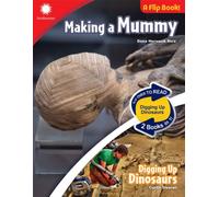 Making a Mummy & Digging Up Dinosaurs