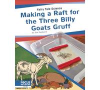 Making a Raft for the Three Billy Goats Gruff (Fairy Tale Science)
