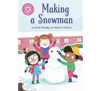 Reading Champion: Making a Snowman: Independent Reading Pink 1a