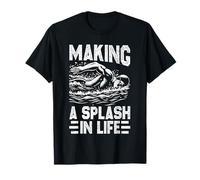 Making A Splash in Life Swimmer Swimming T-Shirt