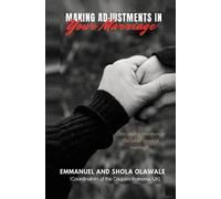 MAKING ADJUSTMENTS IN YOUR MARRIAGE