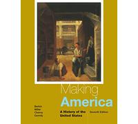 Making America: A History of the United States (Mindtap Course List)