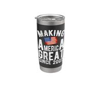 Making America Great Since 2005 21 Year Old Stainless Steel Insulated Tumbler