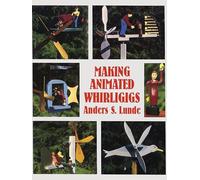 Making Animated Whirligigs (Dover Woodworking)