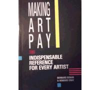 Making Art Pay: Indispensable Reference for Every Artist: 0000