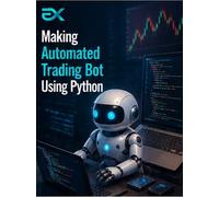 Making Automated Trading Bot Using Python - Eduxpress Key - GLOBAL