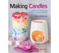 Making Candles: Create 20 decorative candles to keep or to give