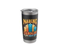 Making Candles is Soy Much Fun Candle Making Stainless Steel Insulated Tumbler