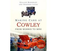 Making Cars at Cowley : From Morris to Mini