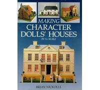 Making Character Doll's Houses in 1/12th Scale