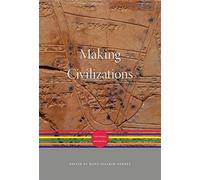 Making Civilizations : The World before 600