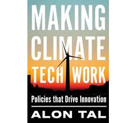 Making Climate Tech Work: Policies That Drive Innovation