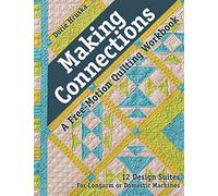 Making Connections: A Free-Motion Quilting Workbook