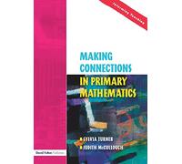 Making Connections in Primary Mathematics (Informing Teaching)