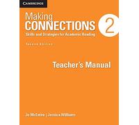 Making Connections Level 2: Skills and Strategies for Academic Reading