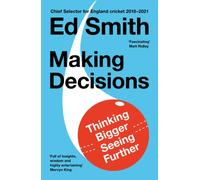 Making Decisions : Thinking Bigger, Seeing Further