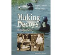 Making Decoys: The Century Old Way