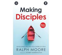 Making Disciples: Developing Lifelong Followers of Jesus