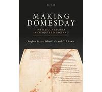Making Domesday: Intelligent Power in Conquered England