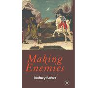 Making Enemies