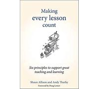 Making Every Lesson Count