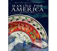 Making for America. Transatlantic craftsmanship: Scotland and the Americas in the eighteenth and nineteenth centuries
