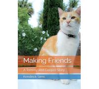 Making Friends: A Tommy and Cooper Story