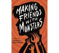 Making Friends With Monsters