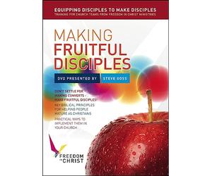 Making Fruitful Disciples: Implementing Biblical Principles Using the Freedom in Christ Course [DVD]