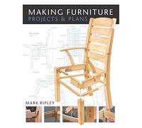 Making Furniture: Projects & Plans