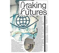 Making Futures. Deutsche Ausgabe
