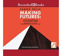Making Futures: Young Entrepreneurs in a Dynamic Africa