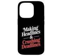 Making Headlines And Crushing Deadlines Editor Case for iPhone 14 Pro