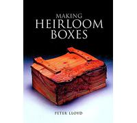 Making Heirloom Boxes