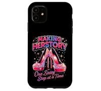 Making Herstory One Sassy Step at a Time Case for iPhone 11