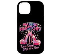 Making Herstory One Sassy Step at a Time Case for iPhone 14