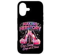 Making Herstory One Sassy Step at a Time Case for iPhone 17