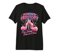Making Herstory One Sassy Step at a Time Premium T-Shirt