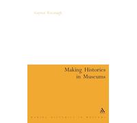 Making Histories in Museums