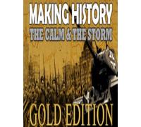 Making History The Calm and the Storm Gold Edition Steam Key GLOBAL