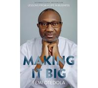 Making It Big: Lessons from a Life in Business by Femi Otedola Paperback Book