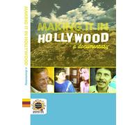 Making It In Hollywood